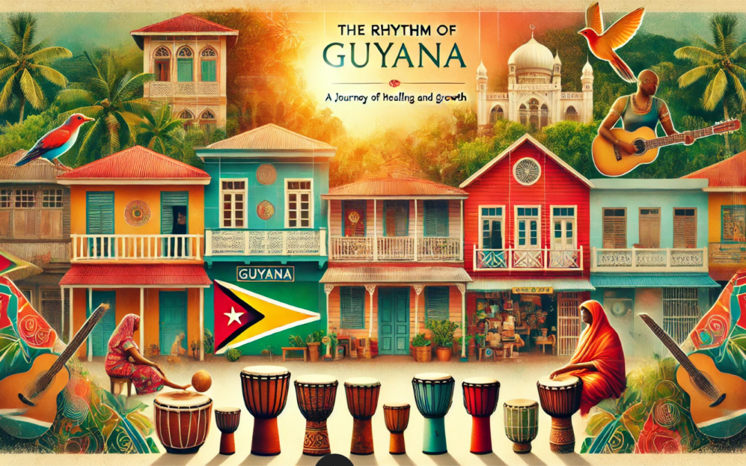 The Rhythm of Guyana and the Rhythm of Life